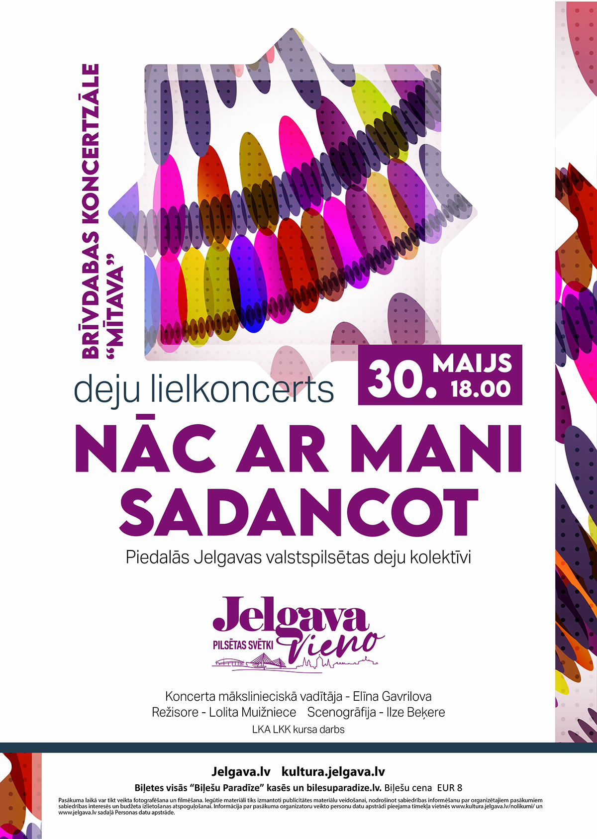 Jelgavas pilsētas svētki / Deju lielkoncerts “Nāc ar mani sadancot”